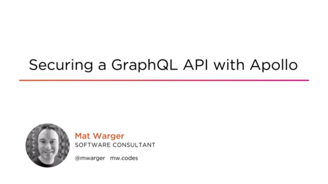 Apollo Skills: Securing a GraphQL API with Apollo Course Preview - YouTube