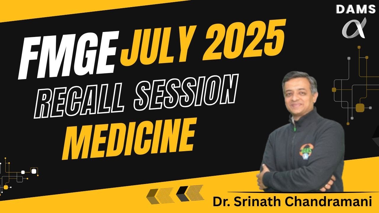 FMGE, июль 2025 г. Обзор медицины | доктор Шринатх