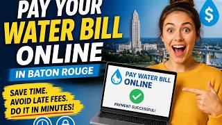 How to pay your water bill online in Baton Rouge