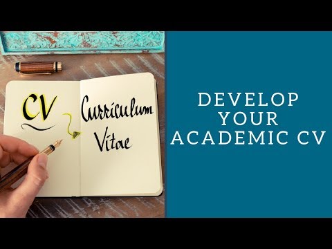 Develop Your Academic CV