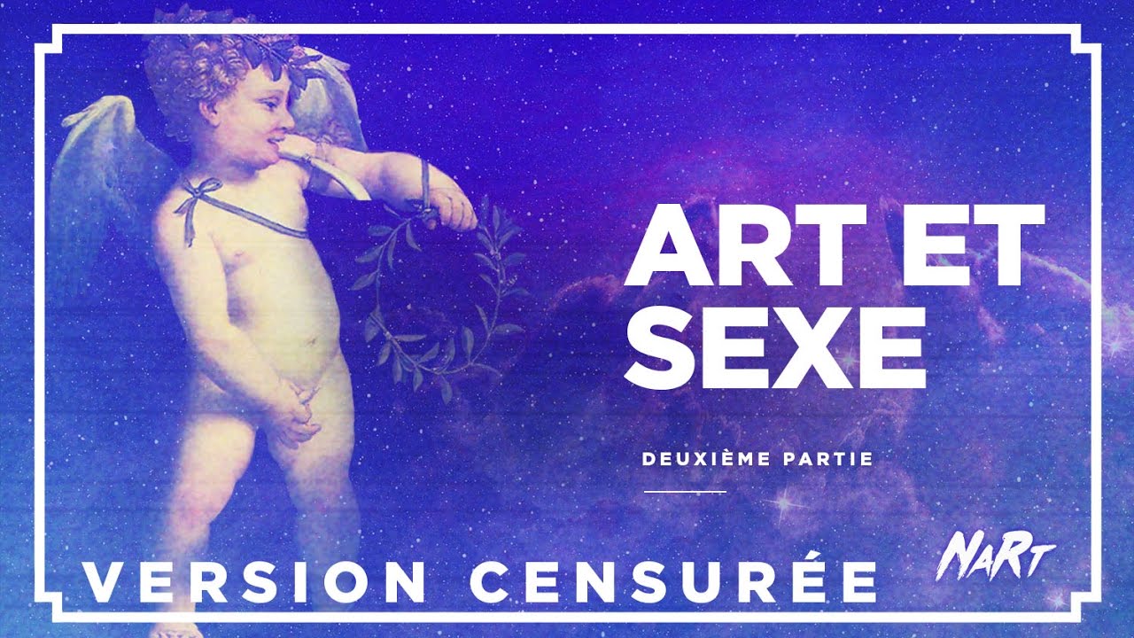 NaRt : Art et Sexe - Partie 2 censurée