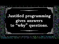 Justified Programming — Reason Parameters That Answer “Why”