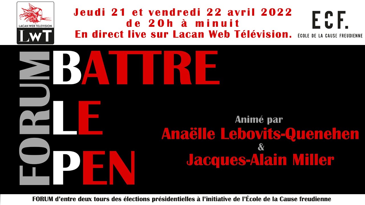 Forum "Battre Le Pen" //  Jeudi 21 avril 2022