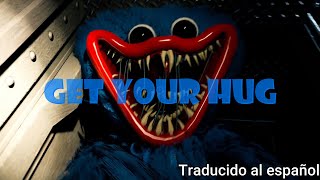 Get Your Hug ▶ POPPY PLAYTIME SONG. Traducido al español