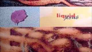 Liquid Jesus - Feelings Flower