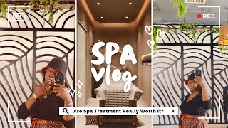 Are SPA Treatment Really Worth It? || I Took A Break From Work To Visit The Spa. Watch To Decide.