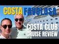 Costa Favolosa Cruise Review - A complete review of our special Costa Club cruise