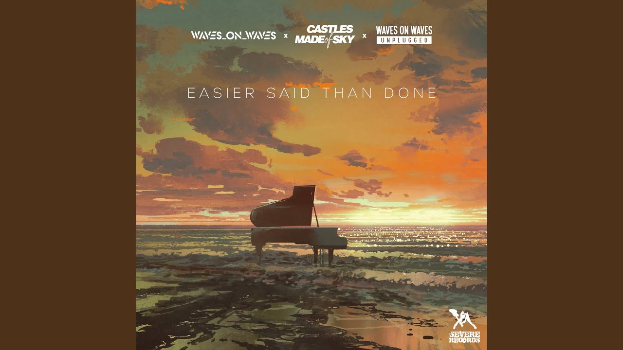 Regardez Easier Said Than Done (Acoustic) sur YouTube Regardez Easier Said Than Done (Acoustic) sur YouTube