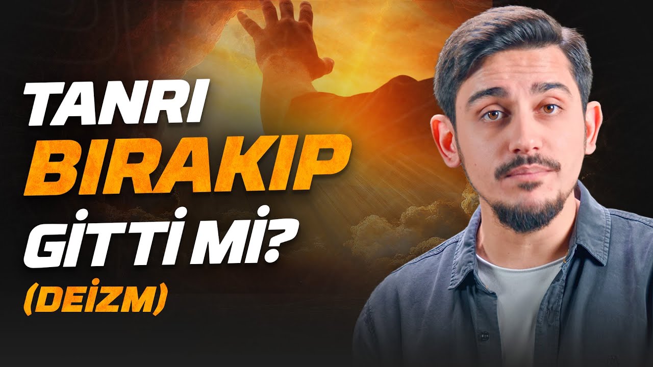 Deizme Karşı 9 Delil