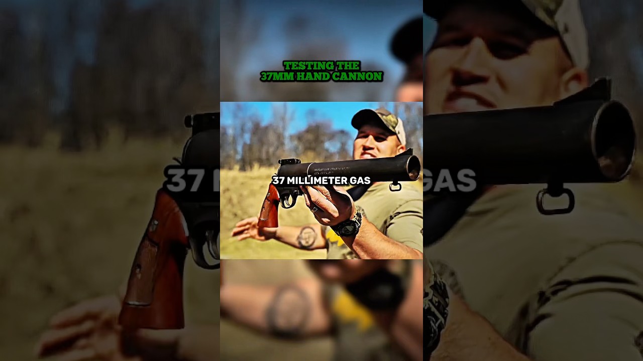 Testing The 37mm Hand Cannon