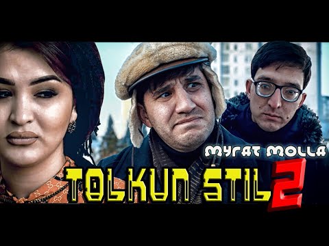 MYRAT MOLLA - TOLKUN STIL 2 ( Öýe giç gelme Turkmen prikol 2021 )