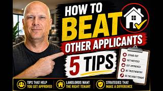 5 TENANT TIPS TO HELP YOU GET THE RENTAL