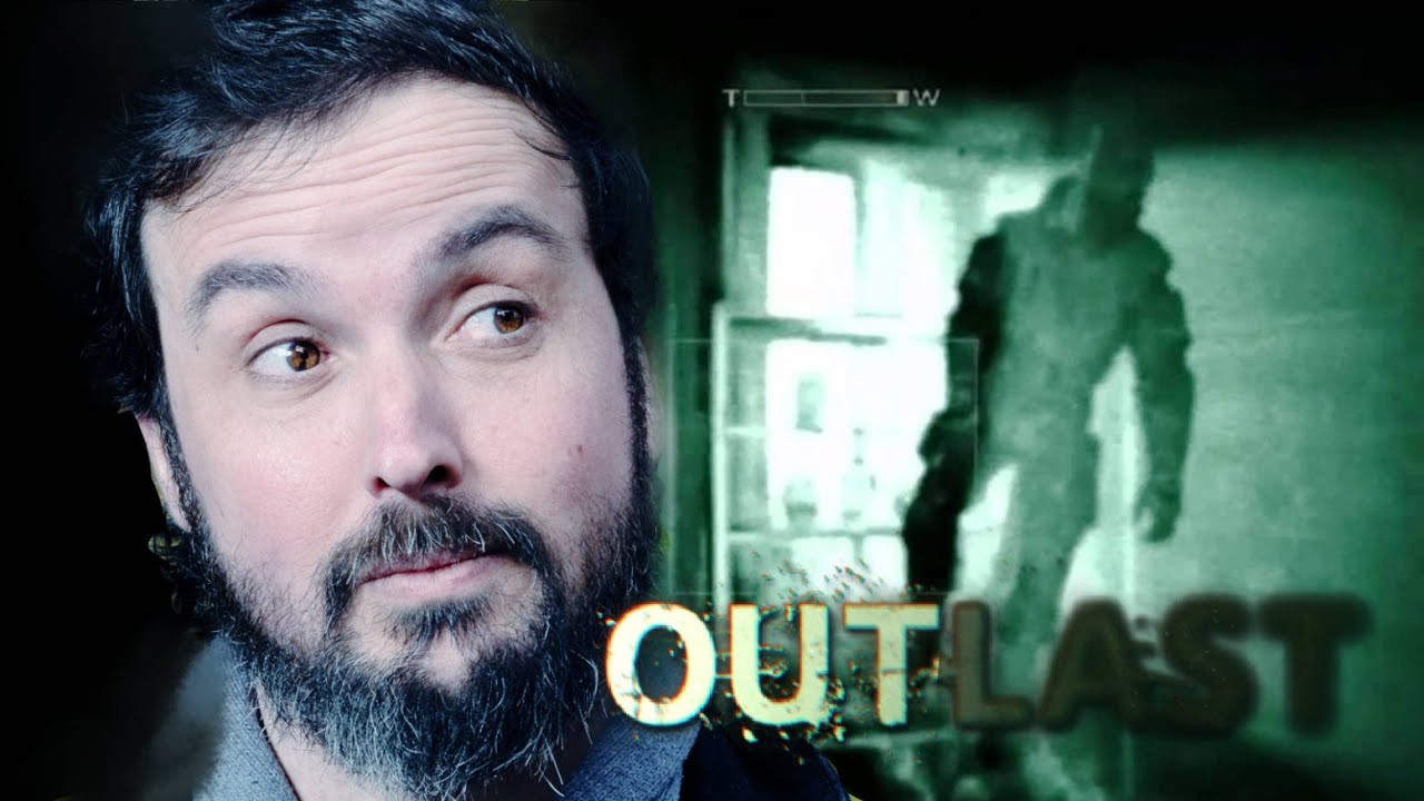Juego al Outlast COMO UN HOMBRE