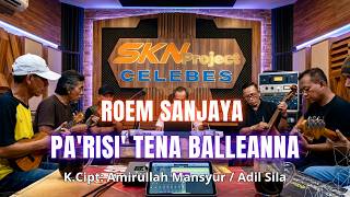 Pa'risi' Tena Balleanna - K.Cipt: Amirullah Mansyur / Adil Sila | Cover By Roem Sanjaya