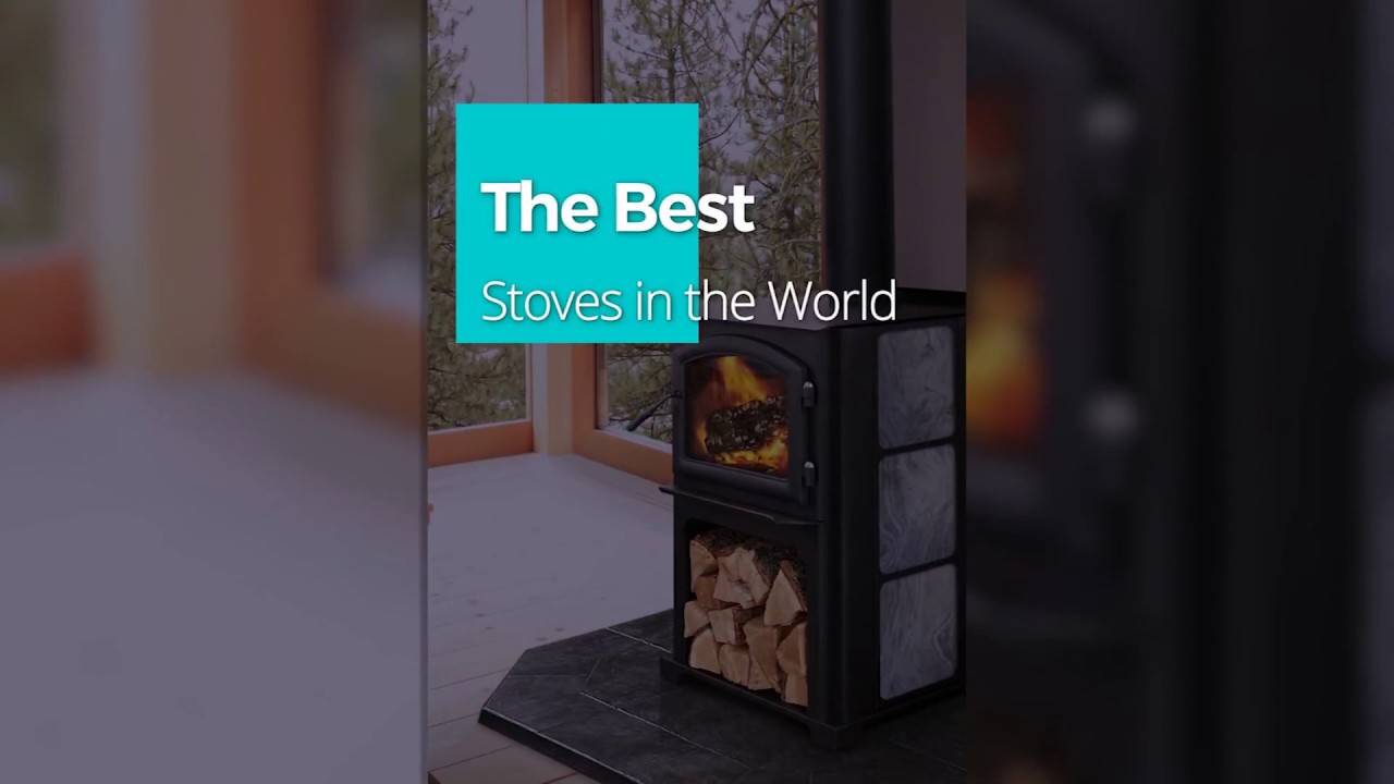 The Best Stoves in the World YouTube
