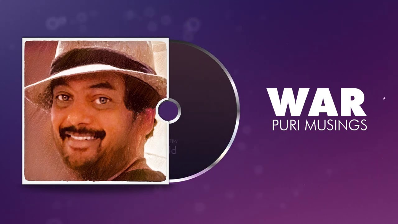 WAR | Puri Musings by Puri Jagannadh | Puri Connects | Charmme Kaur