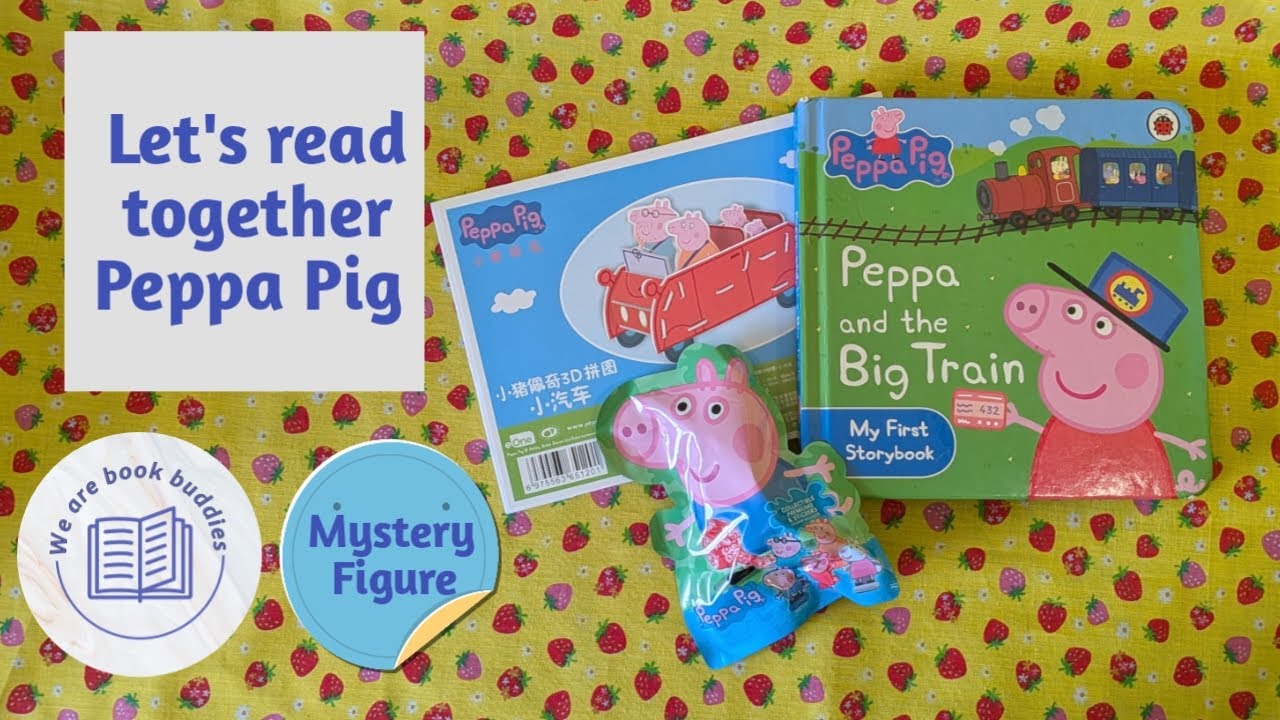 Let's read together a Peppa Pig book. Peppa and the Big Train. & Mystery Figure and Jigsaw Puzzle