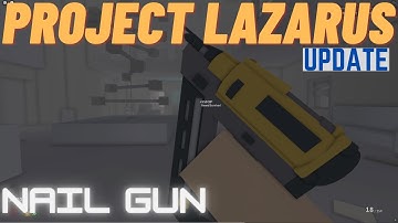 Roblox Project Lazarus: Nail Gun Update 1.0