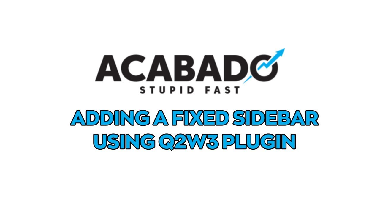 Adding a Fixed Sidebar Using Q2W3 Plugin YouTube