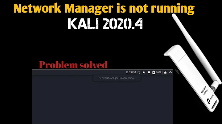 Network manager is not running kali 2020.4 | Tp-link adapter problem | Tp-link