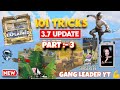 🔥 BGMI NEW UPDATE 3.7 - FULL GUIDE & TOP 100 TRICKS AND TIPS // PART -3 // GANG LEADER YT