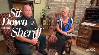 Sit down with the Sheriff ep.2
