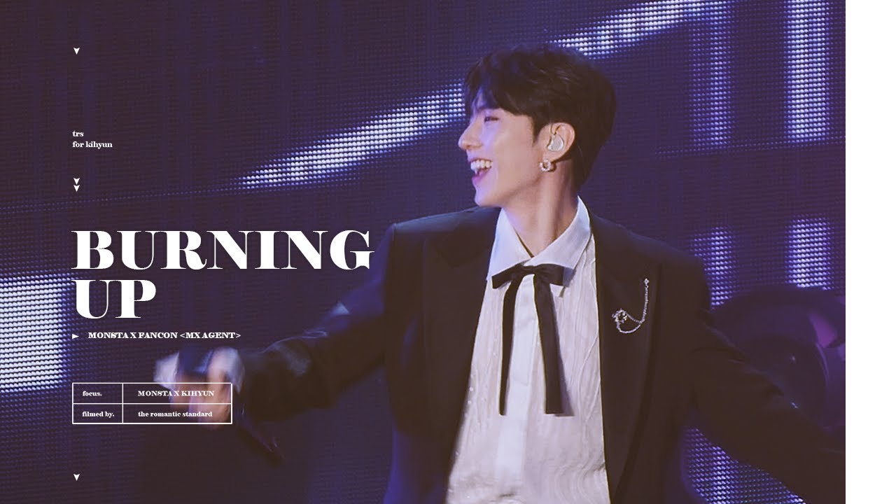 220429 MX AGENT - BURNING UP 몬스타엑스 기현 focus.