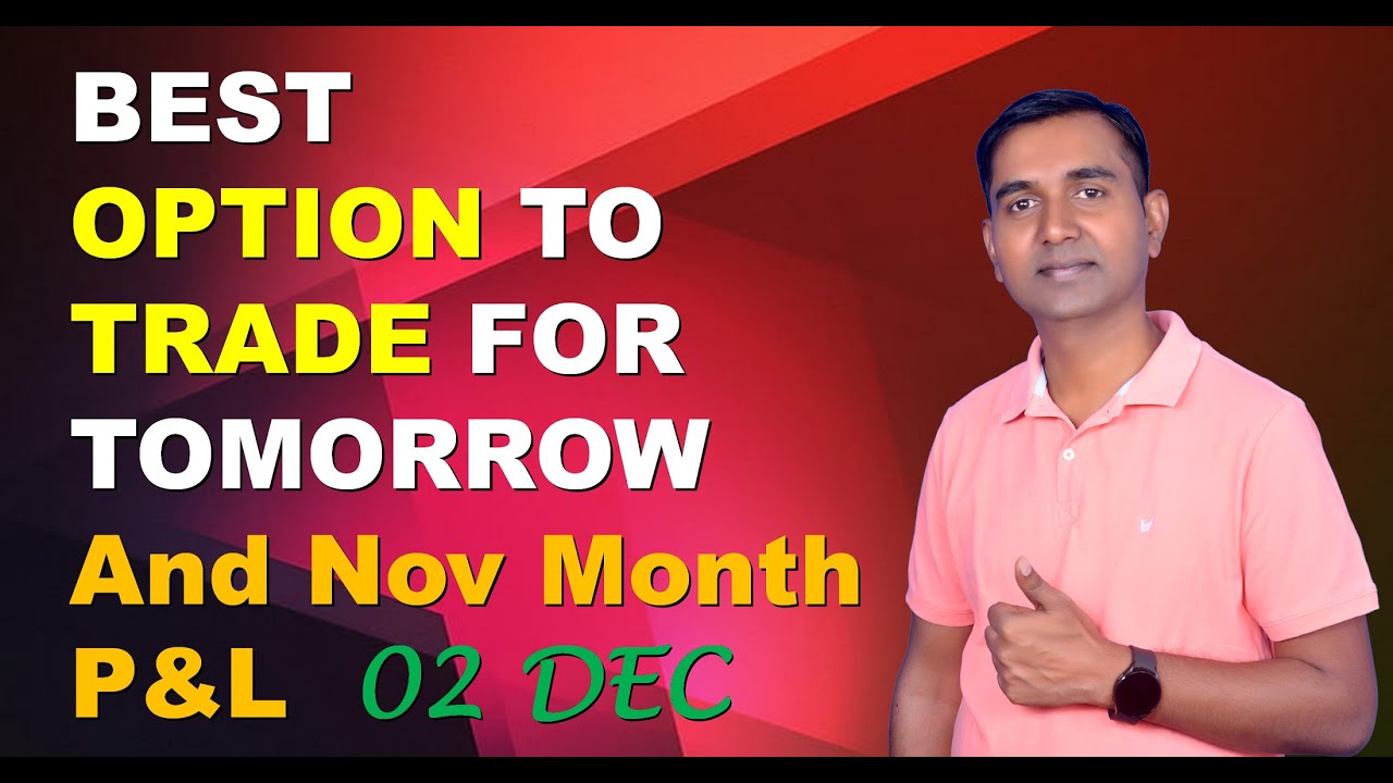 Best stocks to trade for tomorrow I Best option to trade for tomorrow I