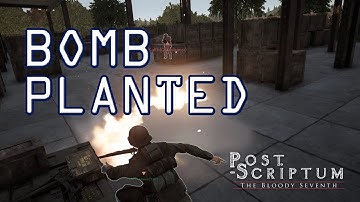 BOMB PLANTED! - Post Scriptum 1 Life Event Highlight