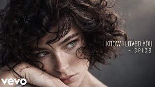 Spica - I Know I Loved You ( Music)