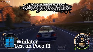 Winlator 7.1.4 Glibc (Amod) - Gameplay Need For Speed Most Wanted Rework 2.0 (Windows) On Android