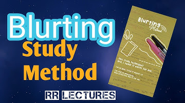 The Blurting Study Method Css | RR Lectures |