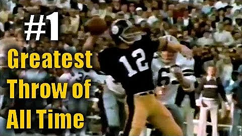 The Greatest Throw of All Time: Terry Bradshaw's 6...