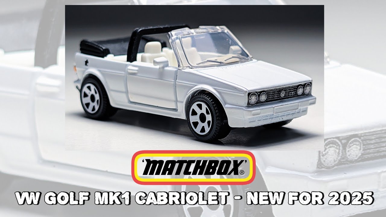Matchbox VW Golf MK1 Cabriolet - New For 2025 - YouTube