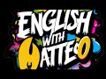 English With Matteo Presentation