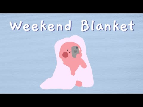 포닥포닥 이불을 덮고 (Weekend Blanket) | 귀여운음악, 브이로그음악, Royalty Free Music