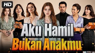 Aku Hamil, Bukan Anakmu Film Lengkap | Review Cerita & Penjelasan Fakta Episode Lengkap Drama Ing...