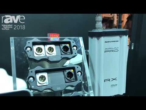ISE 2018: Neutrik Features Xirium Pro Wireless Audio System