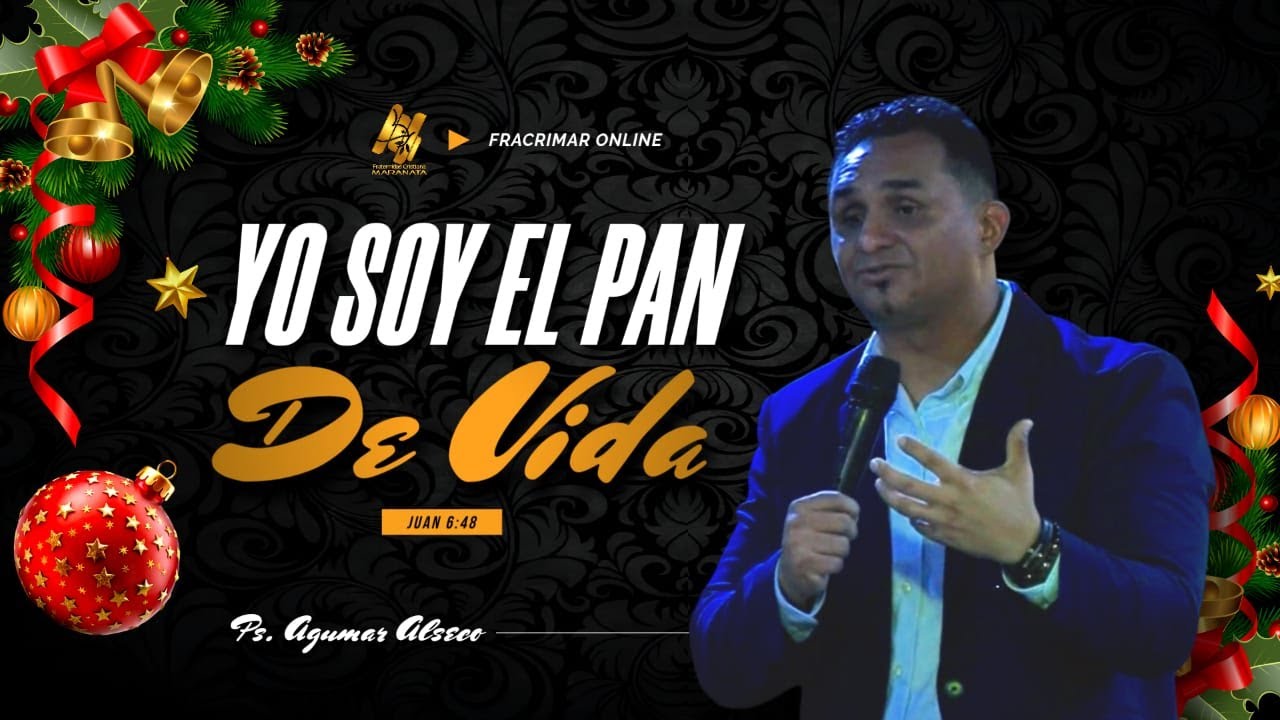 FRACRIMAR ONLINE || "YO SOY EL PAN DE VIDA" (CON EL PS. AGUMAR ALSECO)