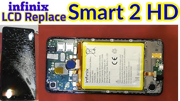 infinix smart 2 Hd / X609 LCD Replacement , Disassambly by Level technics