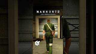 Manhunt 2 2026 HD Remastered Graphics Mod #remastered #fy #fyp #gaming #manhunt