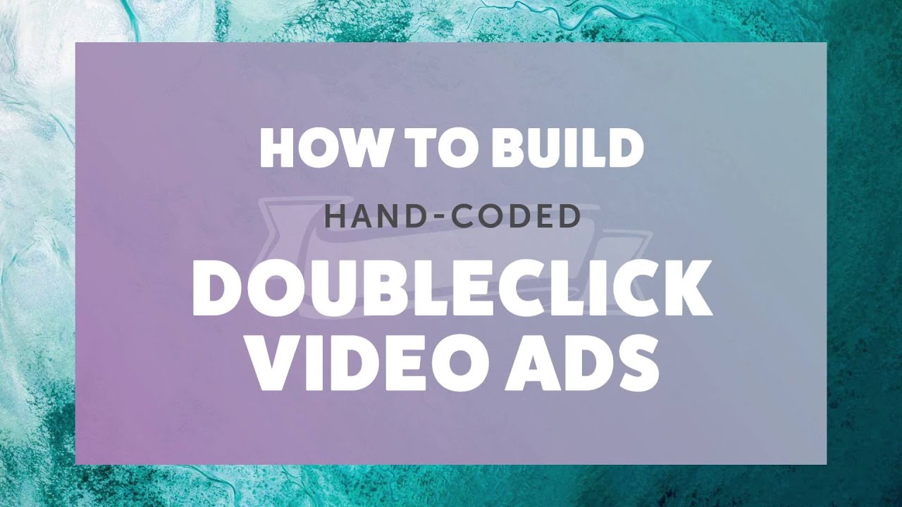 How to build hand coded Double Video Ads