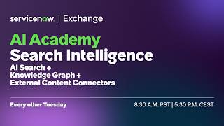 AI Academy: Search Intelligence AI Search + Knowledge Graph + External Content Connectors