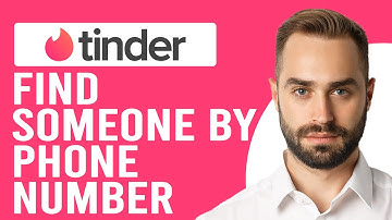 How to Find Someone on Tinder by Phone Number (How to Search Someone on Tinder)