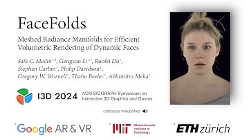 FaceFolds: Meshed Radiance Manifolds for Efficient Volumetric Rendering of Dynamic Faces | I3D 2024