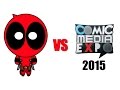 Deadpool vs comic media expo 2015