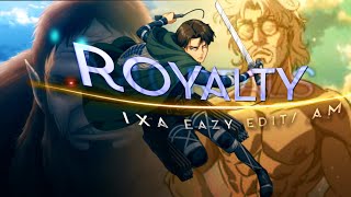 Levi Vs Zeke Badass - Royalty Edit/AMVI! | Very Quick.