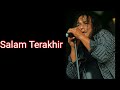 Ecky Lamoh - Salam Terakhir-Official Video Lyrics