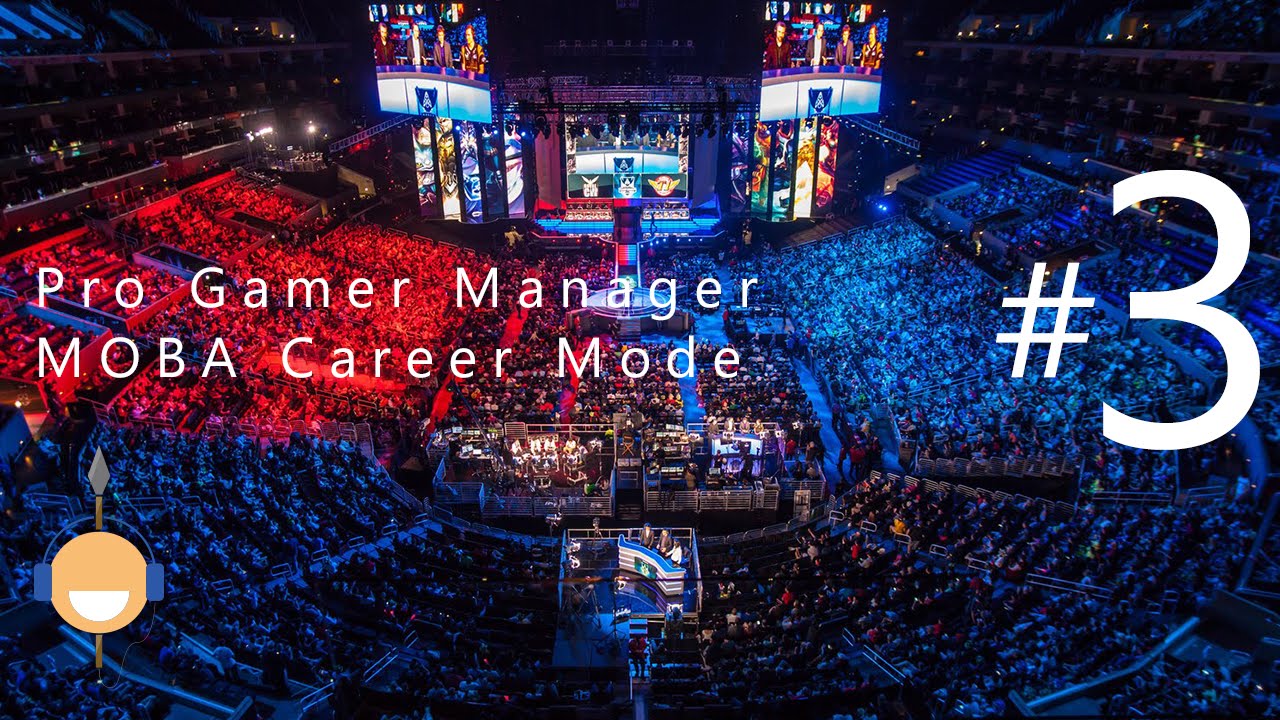 Pro Gamer Manager Moba Career Part 3