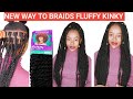 How To; DIY Fluffy Kinky Box Braids Step by Step 🚫No Crochet